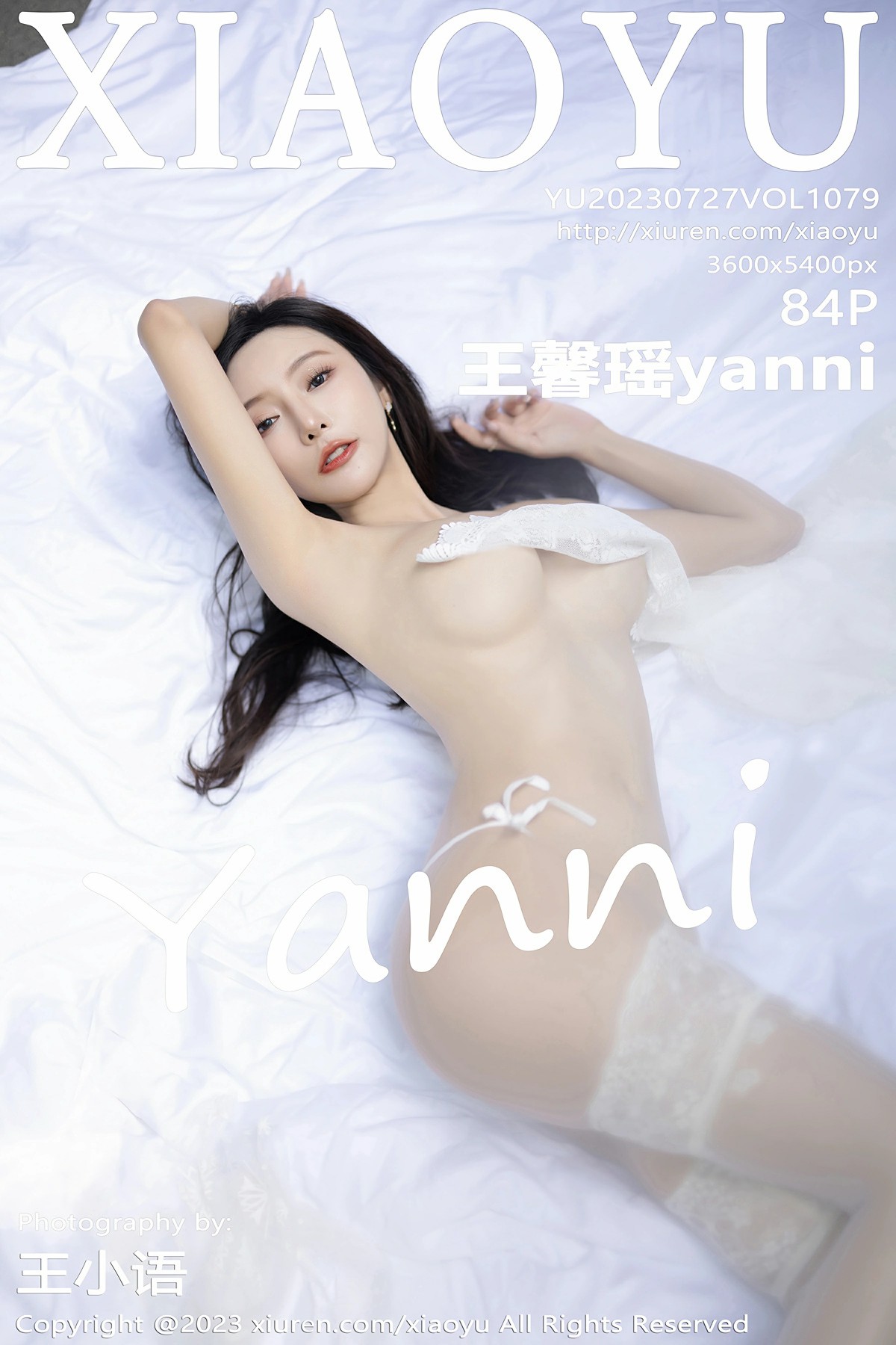 [XIAOYU语画界] 2023.07.27 VOL.1079 王馨瑶yanni 性感白色蕾丝情趣内衣 贵州旅拍写真