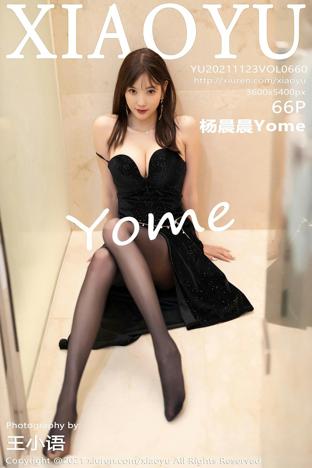 [XIAOYU语画界] 2021.11.23 VOL.660 杨晨晨Yome 性感女神